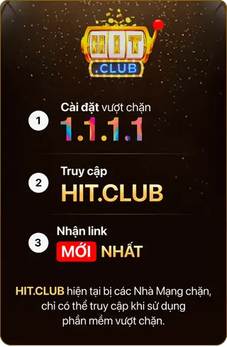 HITCLUB | TAI HITCLUB | Cổng Game Bài HIT.CLUB Không Bị Chặn 06/2026 7 1.1.1.1 tai hitclub